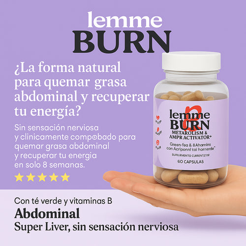 🔥 Ataca la grasa difícil y enciende tu energía natural con Lemme Burn🔥